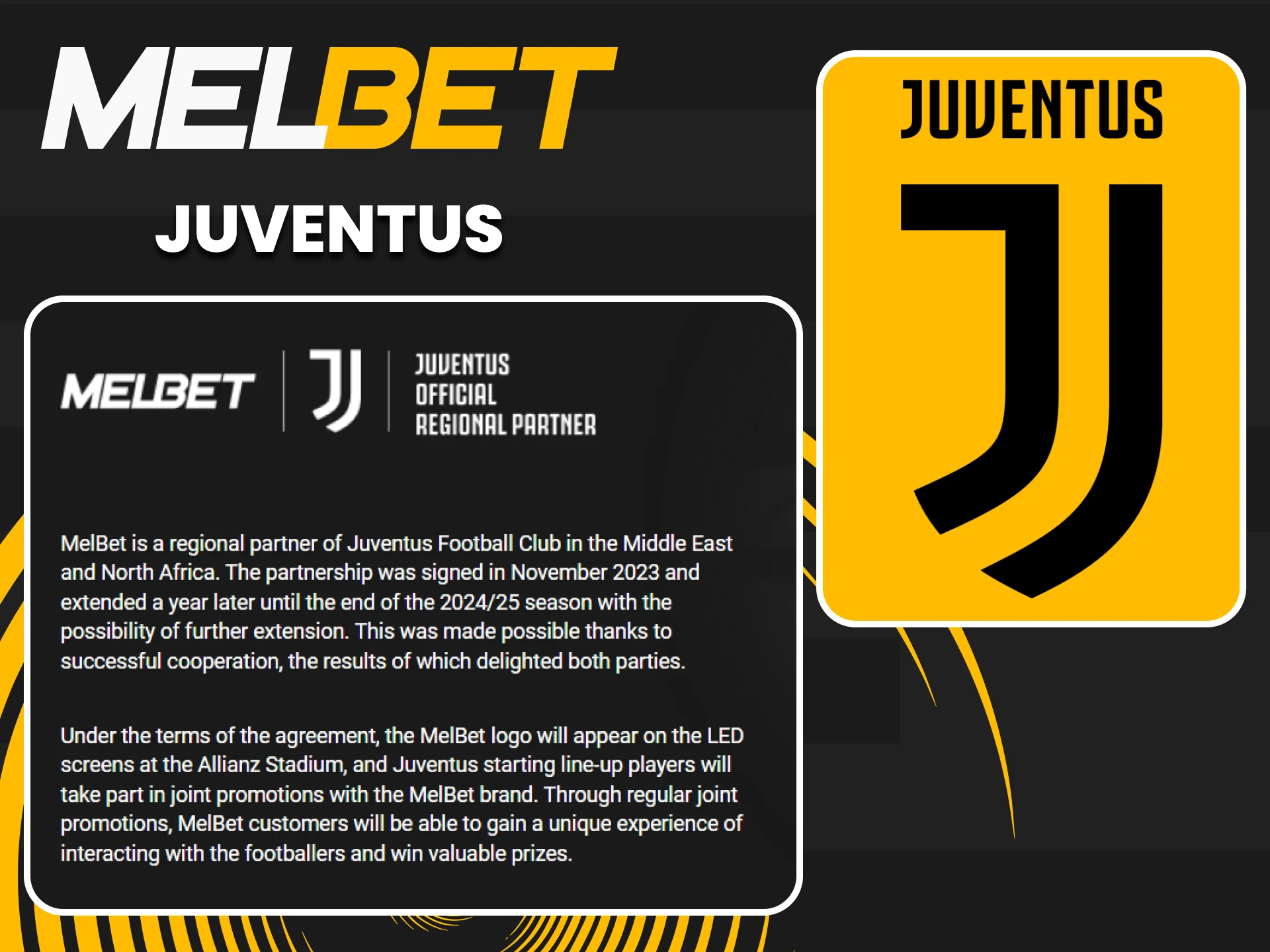 We will tell Juventus partner Melbet.