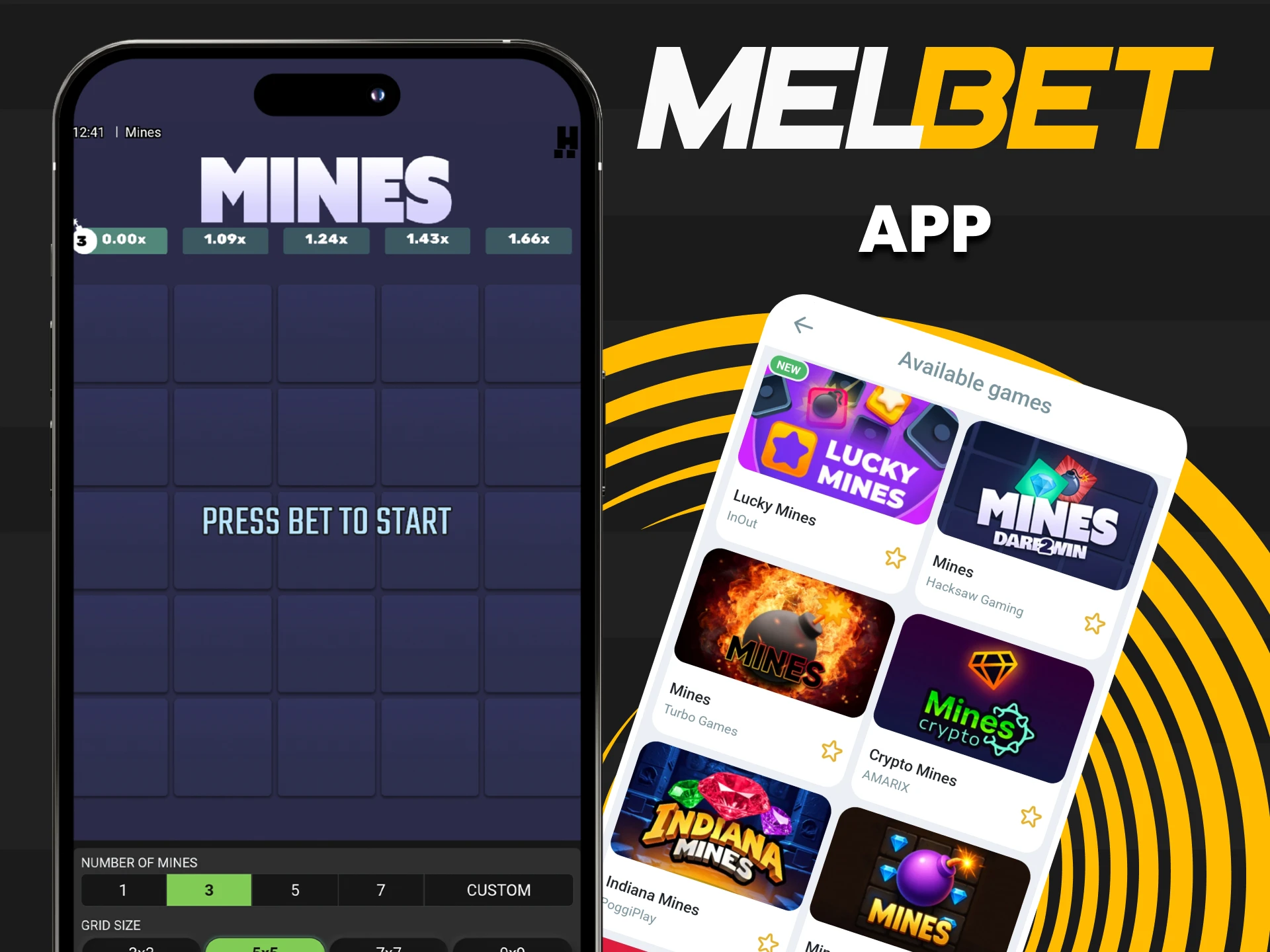 You can play Mines in the Melbet app.