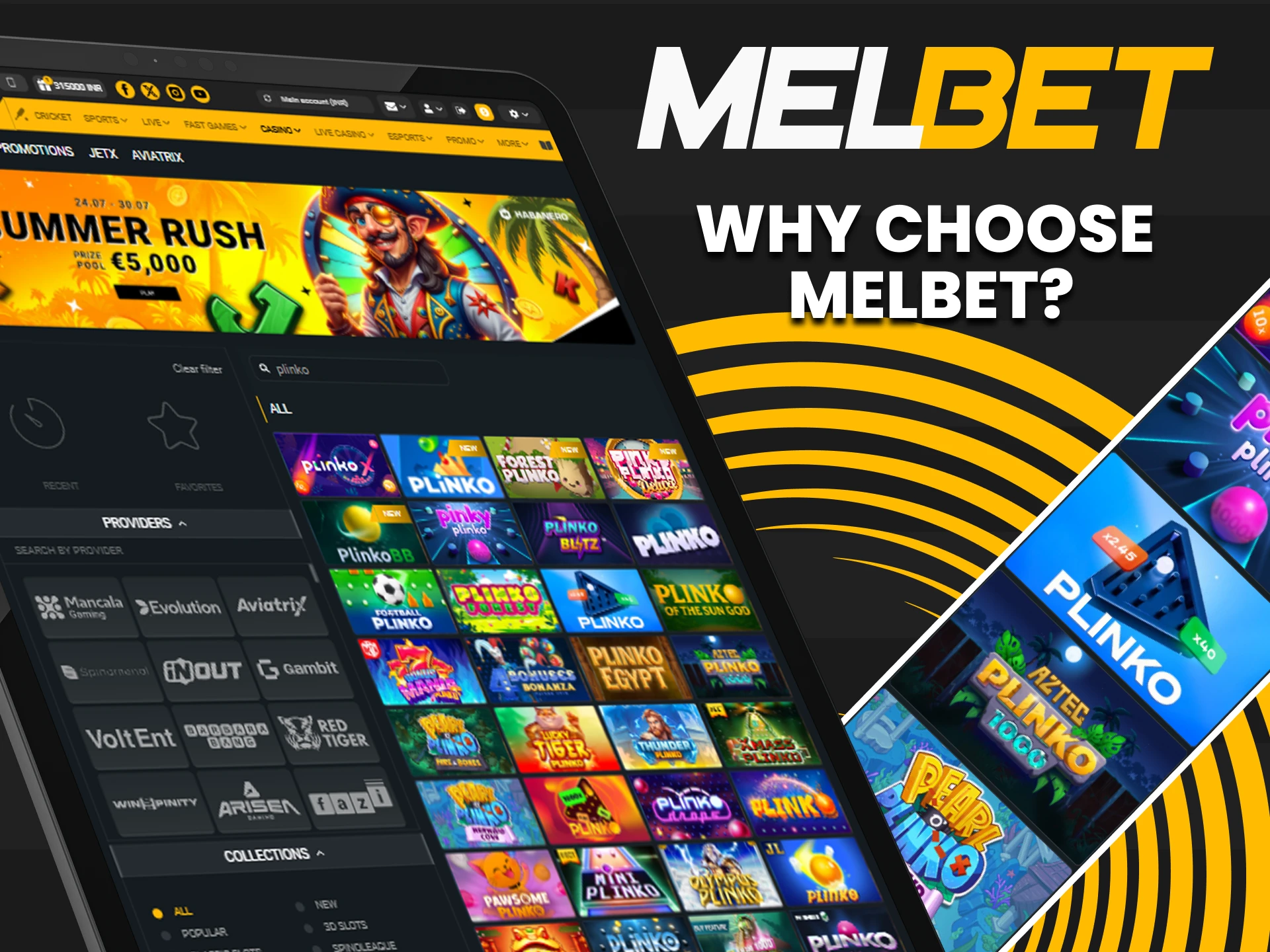 Many Plinko players choose Melbet.