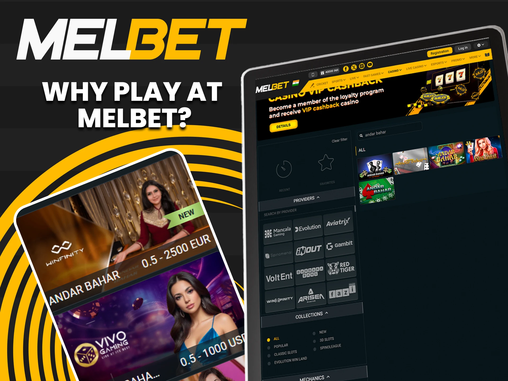 For Andar Bahar games, users prefer Melbet.