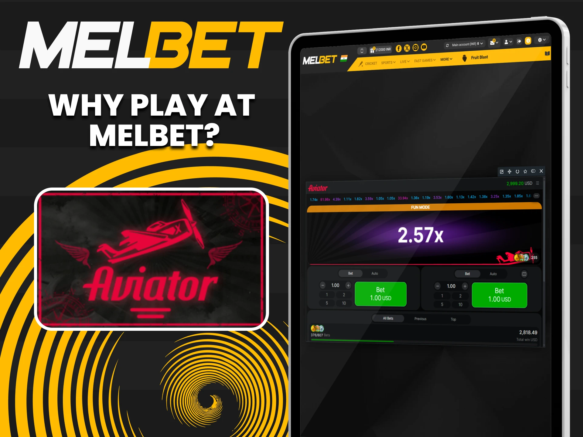 Many users choose Melbet to play Aviator.