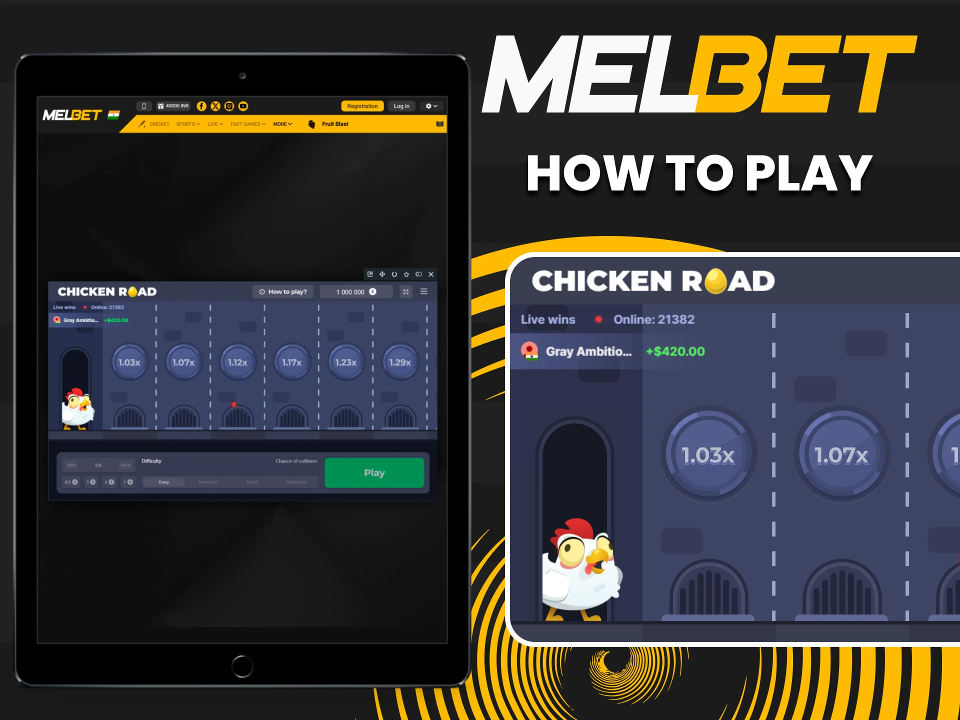 Go to the Melbet casino section to play Chicken Road.