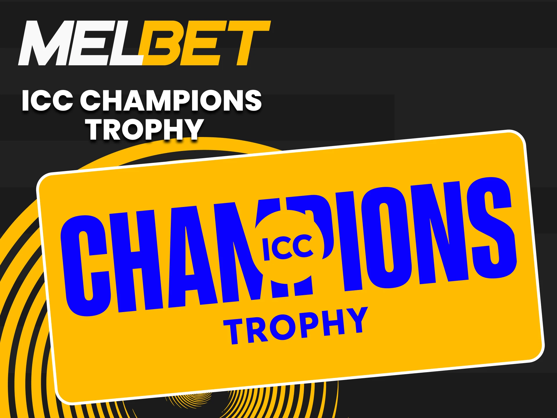 Place your bets on the Champions Trophy cricket tournament from Melbet.
