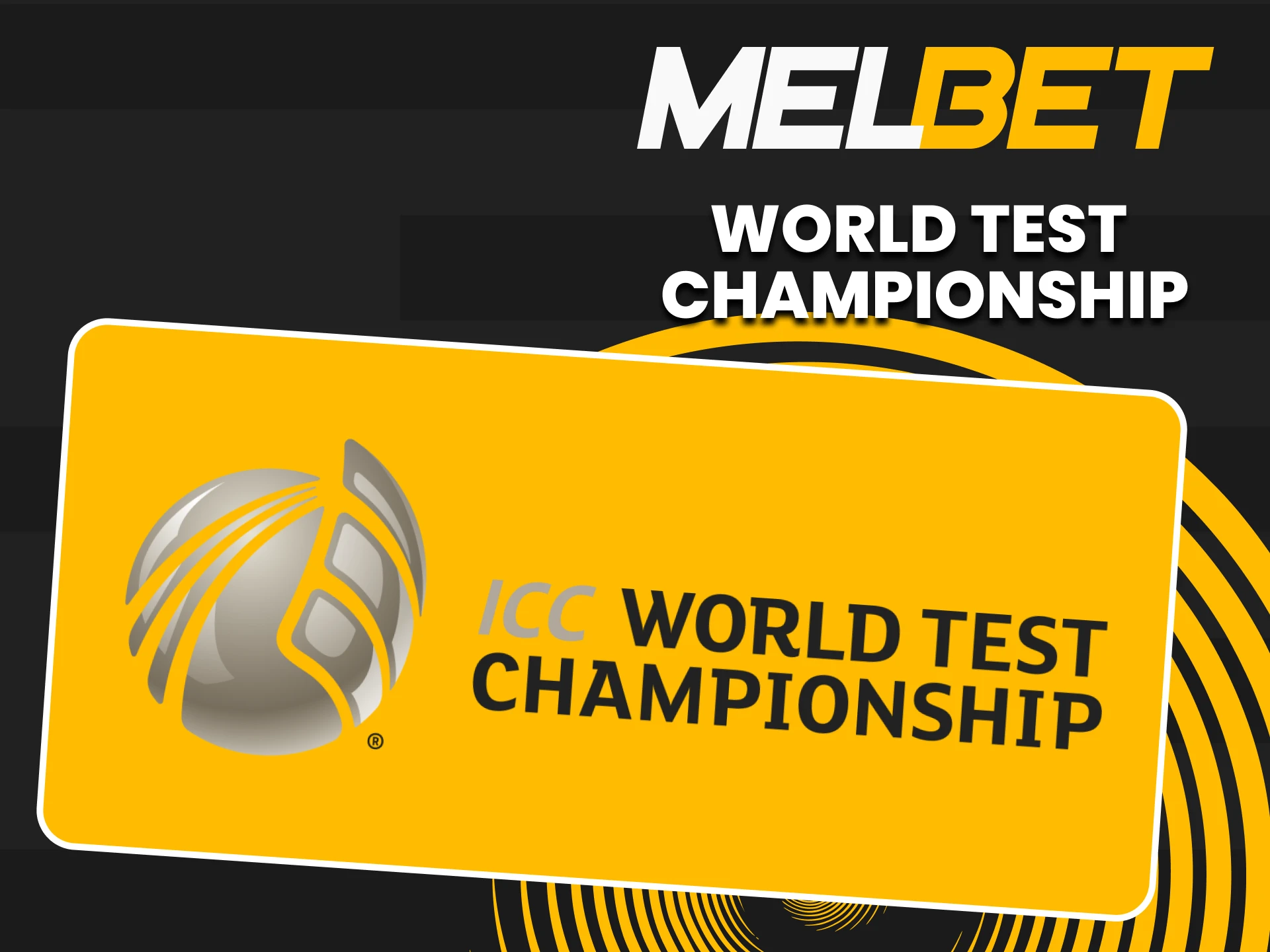 We will tell you about the World Test Championship cricket tournament on Melbet.